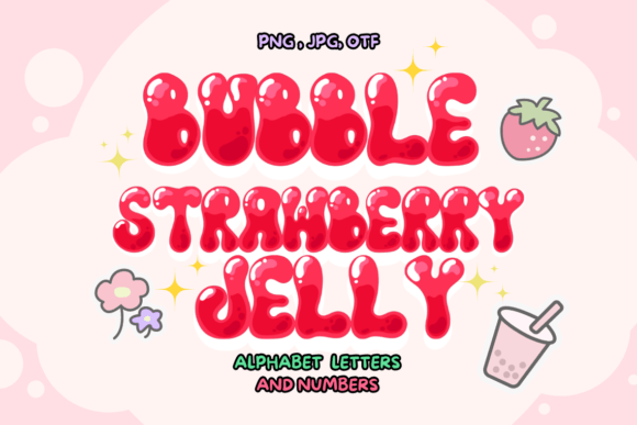 Bubble Strawberry Jelly Font: Sweet, Playful Typography
